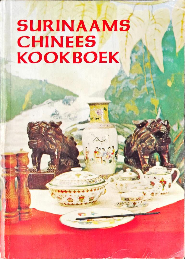 Surinaams Chinees Kookboek